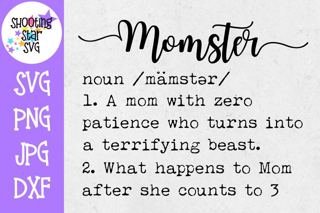 Download Momster Definition SVG - Funny Mom Shirt SVG - Mom SVG ...