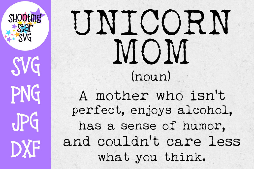 Unicorn Mom Definition Funny Svg Mom Svg Shootingstarsvg