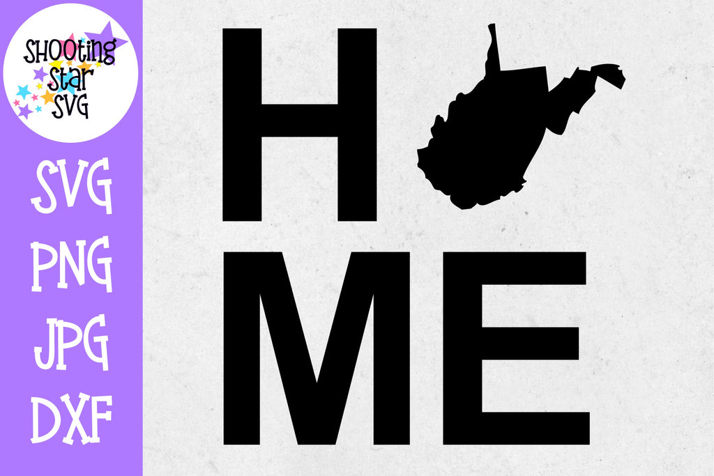 West Virginia State Home With State Outline Svg 50 States Svg Unit Shootingstarsvg