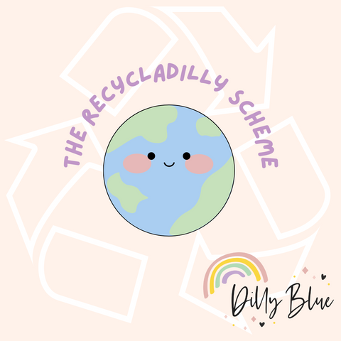 The RecyclaDilly Scheme Dilly Blue