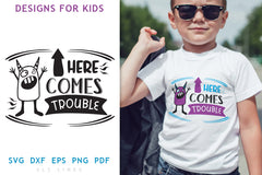 Here comes trouble Children's SVG