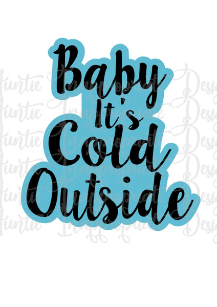 Free Free 286 Svg Baby It&#039;s Cold Outside SVG PNG EPS DXF File