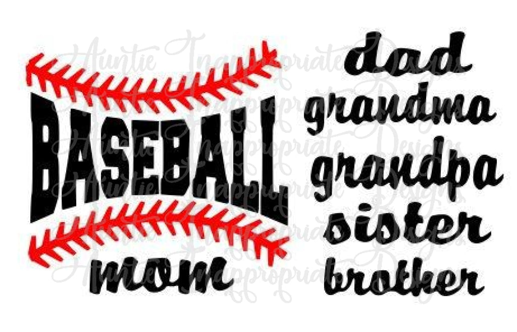 Download Baseball Mom Dad Grandpa Grandma Sister Brother Digital Svg File Auntie Inappropriate Designs