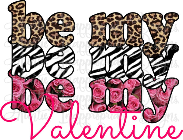 Be My Valentine Patterns Sublimation File Png Printable Sublimation Auntie Inappropriate Designs