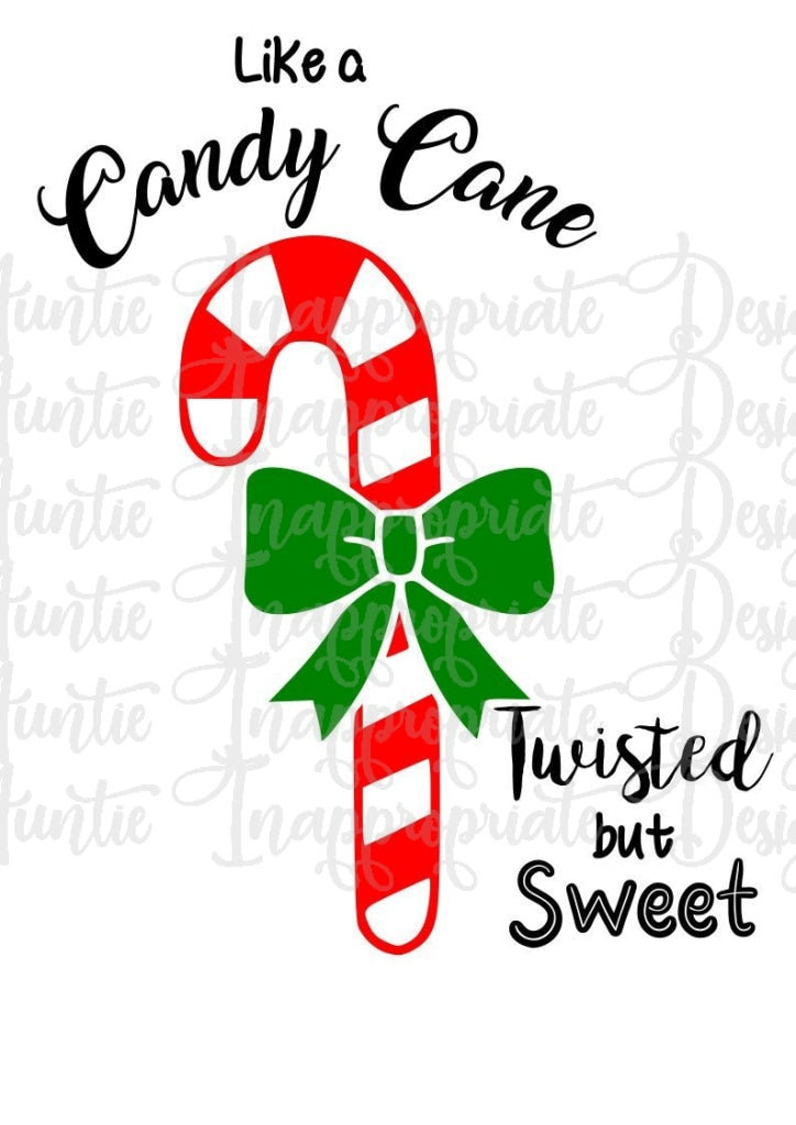 Download Candy Cane Sweet Twisted Digital Svg File Auntie Inappropriate Designs