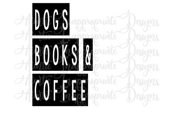 Download Dogs Books And Coffee Digital Svg File Auntie Inappropriate Designs