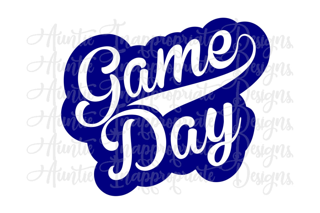 Game Day Digital Svg File Auntie Inappropriate Designs