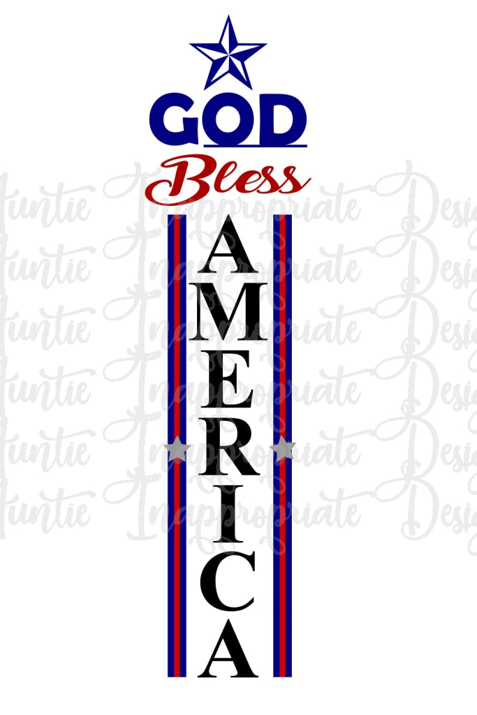 Download God Bless America Porch Sign Digital Svg File Auntie Inappropriate Designs