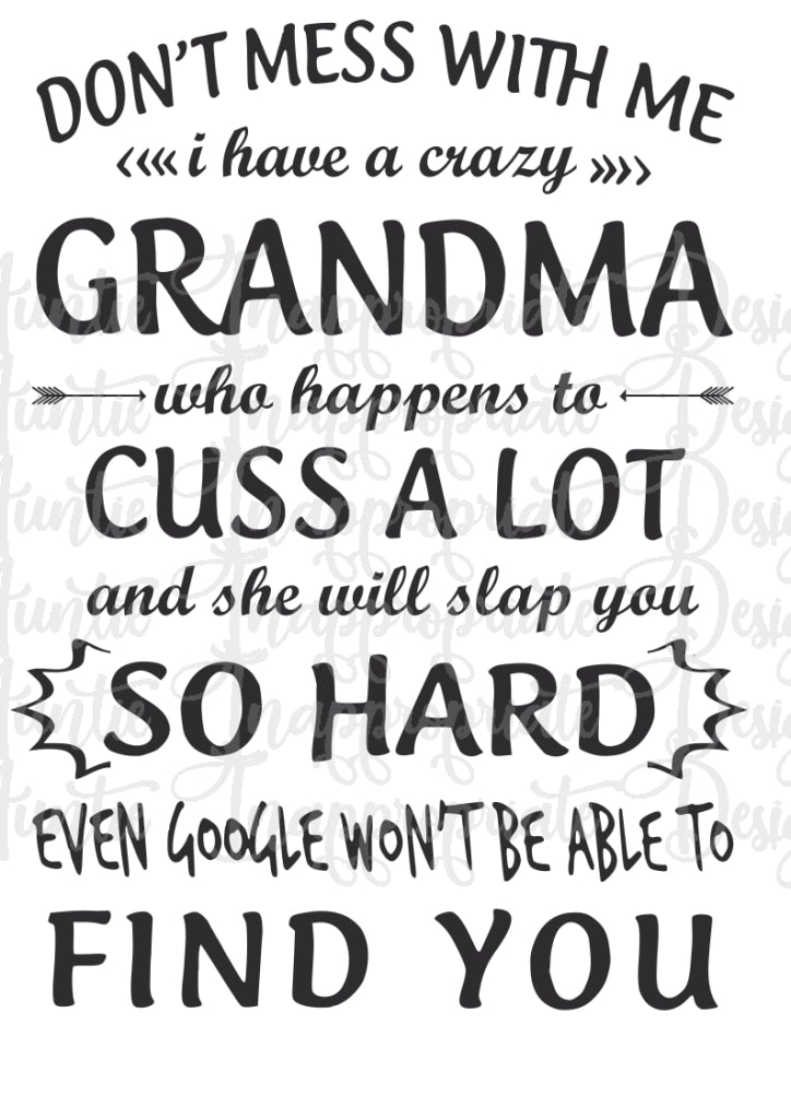 Grandma Cuss Digital SVG File - Auntie Inappropriate Designs