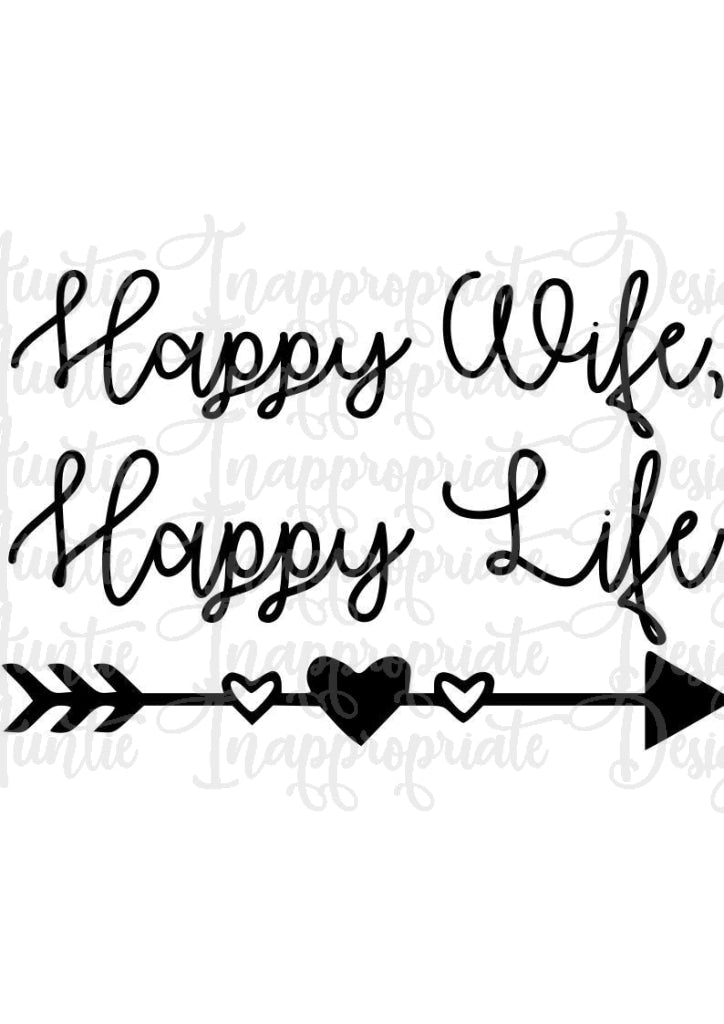 Download Happy Wife Digital SVG File 52 - Auntie Inappropriate Designs