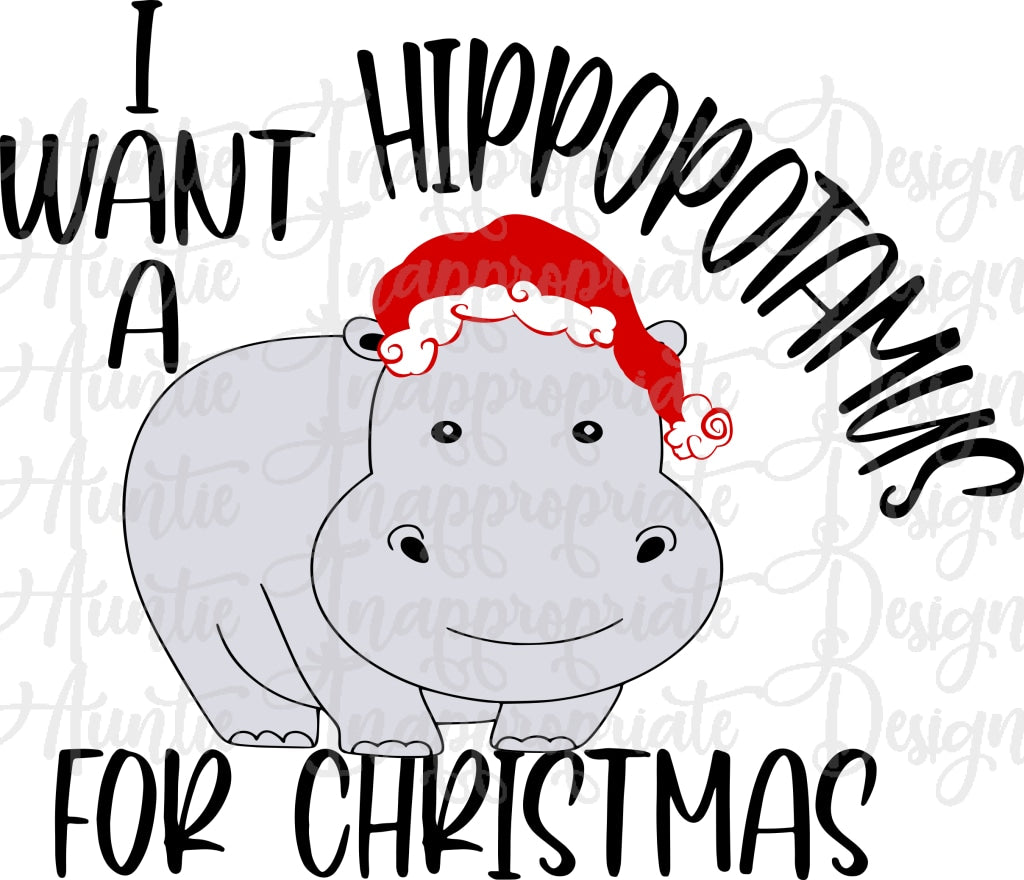 Hippopotamus For Christmas Digital Svg File Auntie Inappropriate Designs