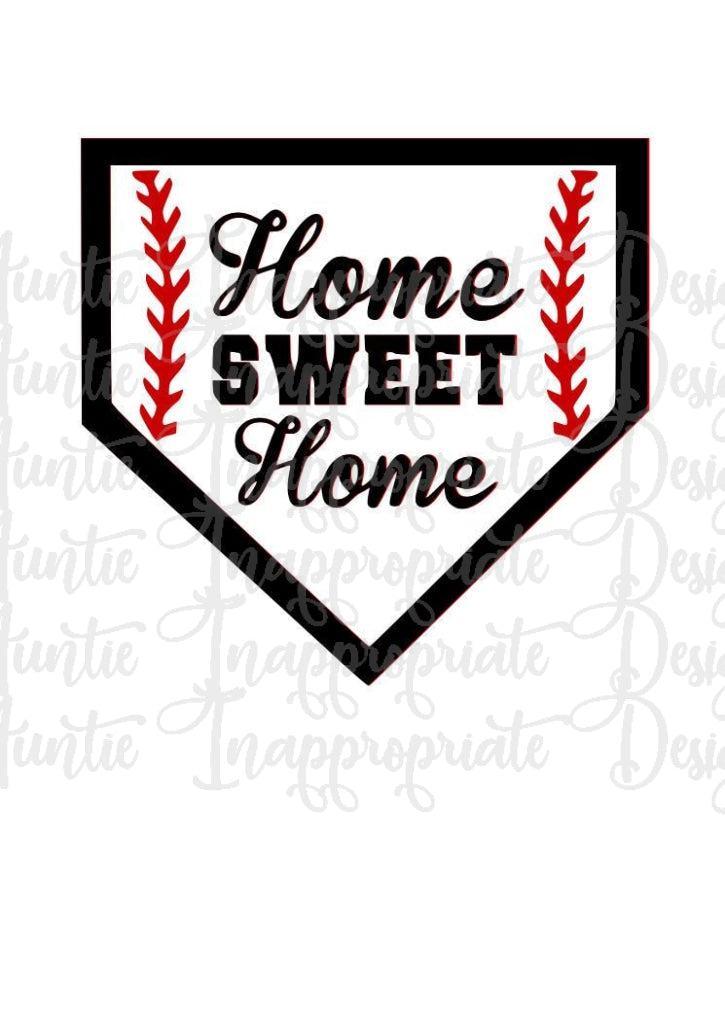 Download Home Sweet Home Baseball Digital Svg File Auntie Inappropriate Designs