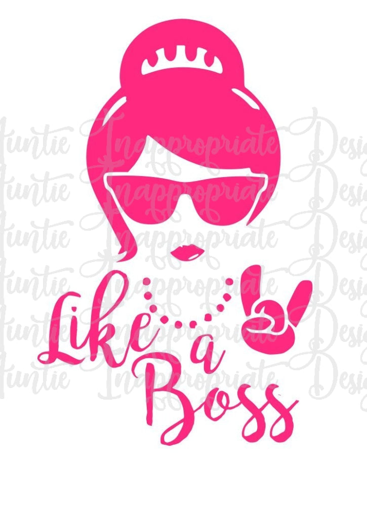 Free Free Like A Boss Svg 475 SVG PNG EPS DXF File