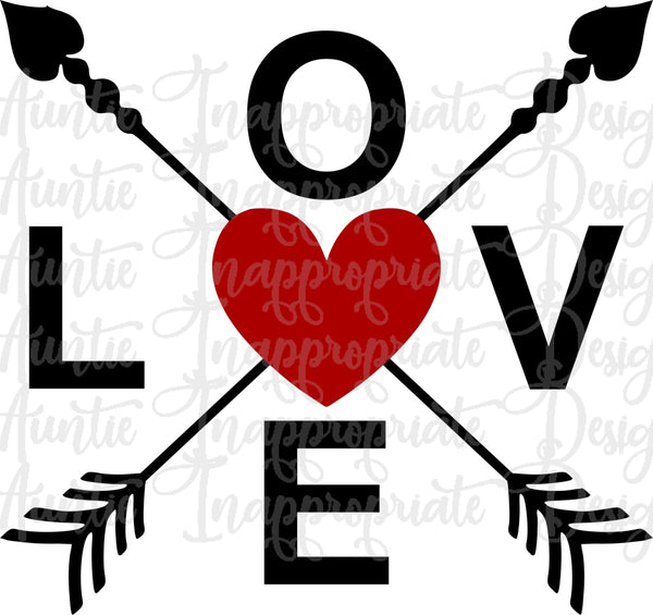 Download Love Arrow Heart Valentine Digital Svg File Auntie Inappropriate Designs