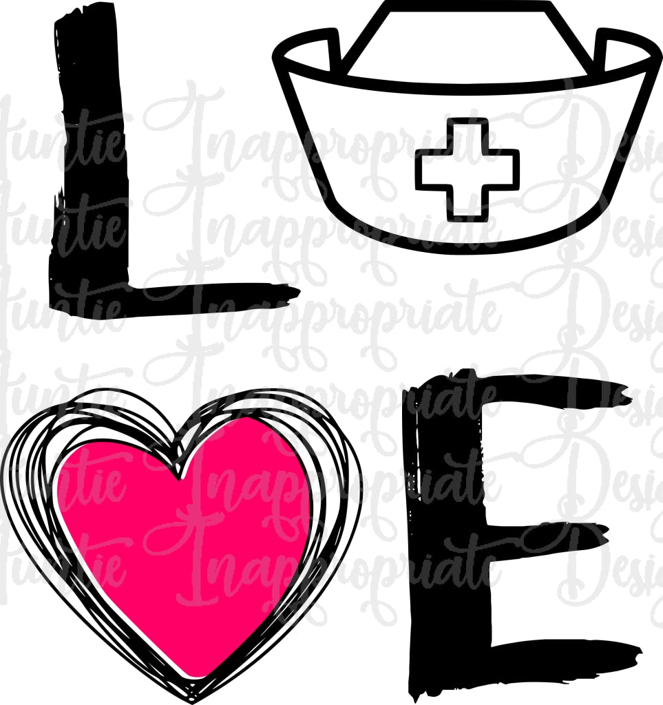 Download Love Nurse Digital SVG File - Auntie Inappropriate Designs