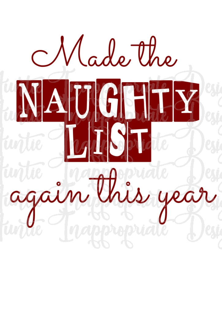 Download Made The Naughty List Digital Svg File Auntie Inappropriate Designs