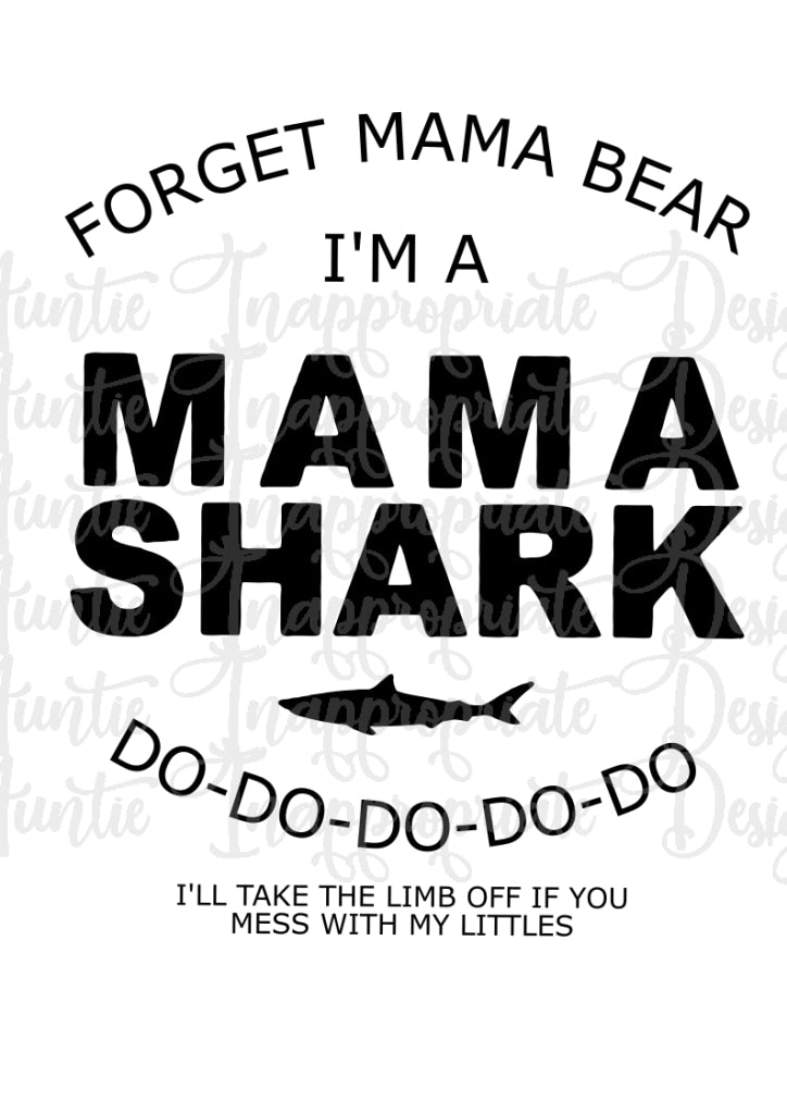 Mama Shark Digital Svg File Auntie Inappropriate Designs