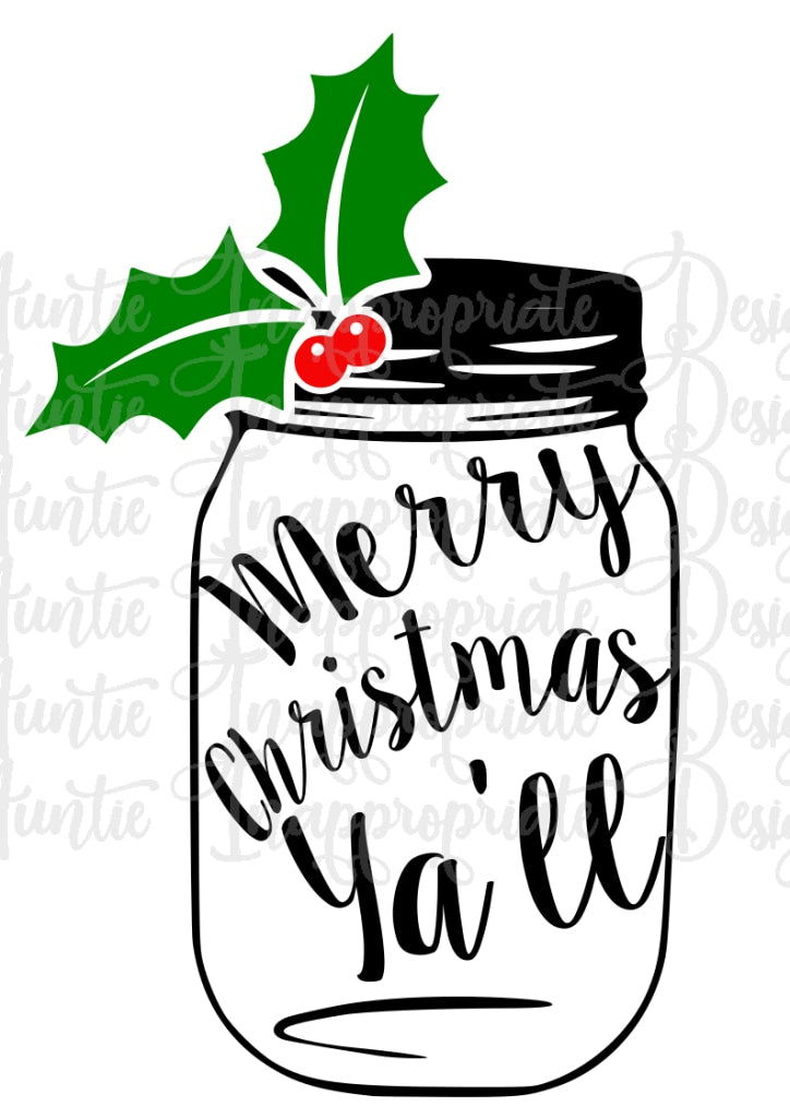 Download Mason Jar Merry Christmas Digital Svg File Auntie Inappropriate Designs
