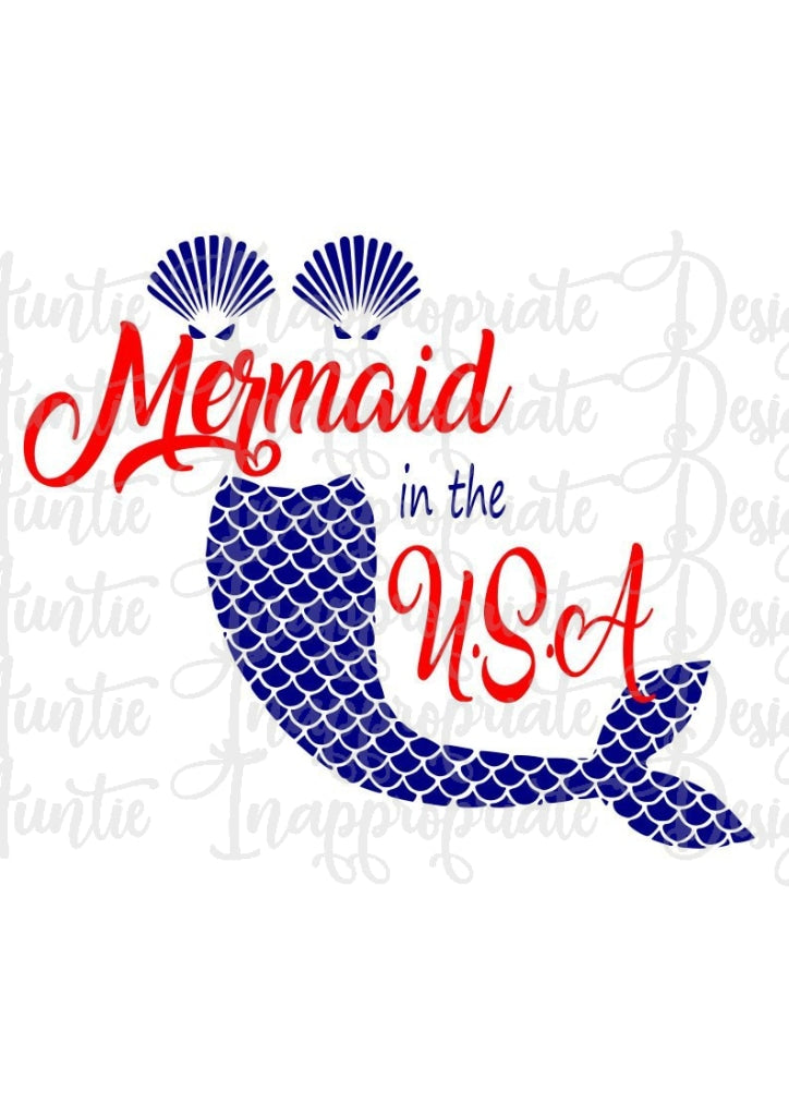 Download Mermaid in the USA Digital SVG File - Auntie Inappropriate ...