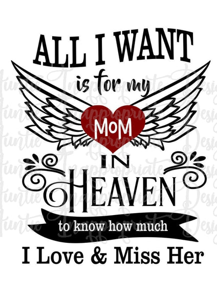 Download Mom In Heaven Digital Svg File Auntie Inappropriate Designs