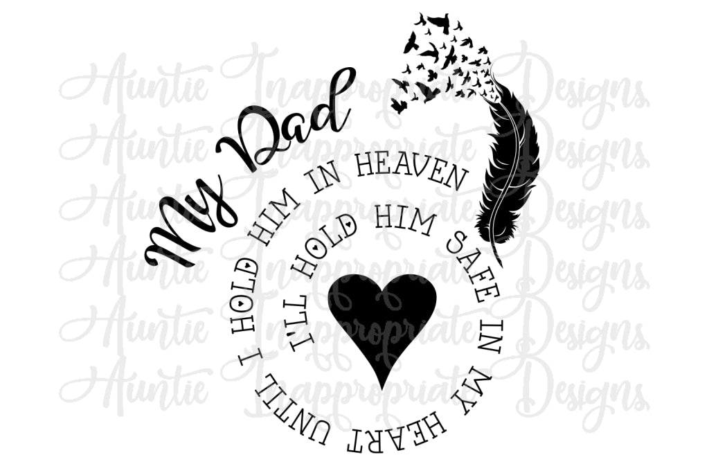 Download My Dad I'll hold him safe in my heart until I hold him in ...