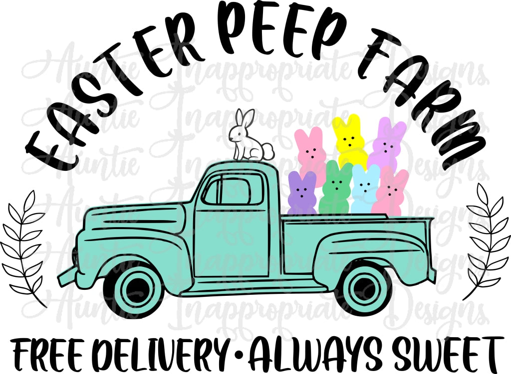 Peep Farm Truck Digital Svg File Auntie Inappropriate Designs