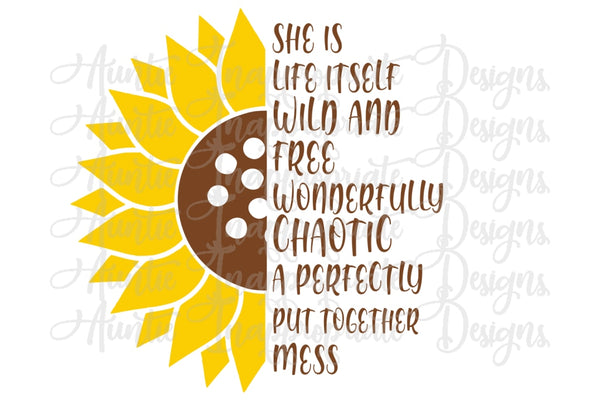 Download She is Life Itself Sunflower Digital SVG File - Auntie ...