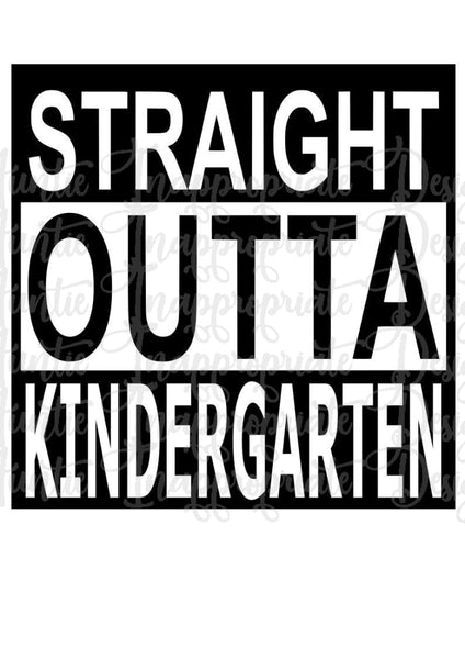 Download Straight Outta Kindergarten Digital Svg File Auntie Inappropriate Designs