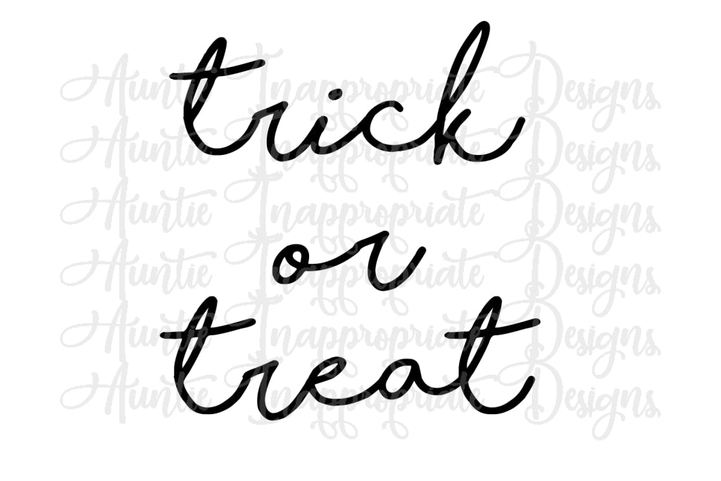 Trick Or Treat Halloween Digital Svg File Auntie Inappropriate Designs