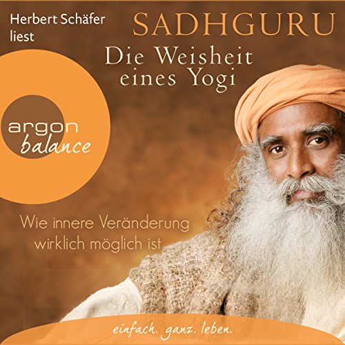 Weisheiten eines Yogi Sadhguru hörbuch