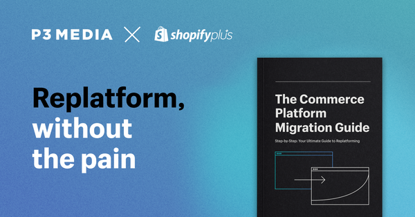 Replatform without the pain. Download the free migration guide.