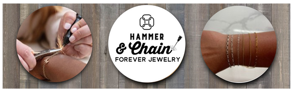 Hammer & Chain Forever Jewelry - It's more than a chain, it's a promise!