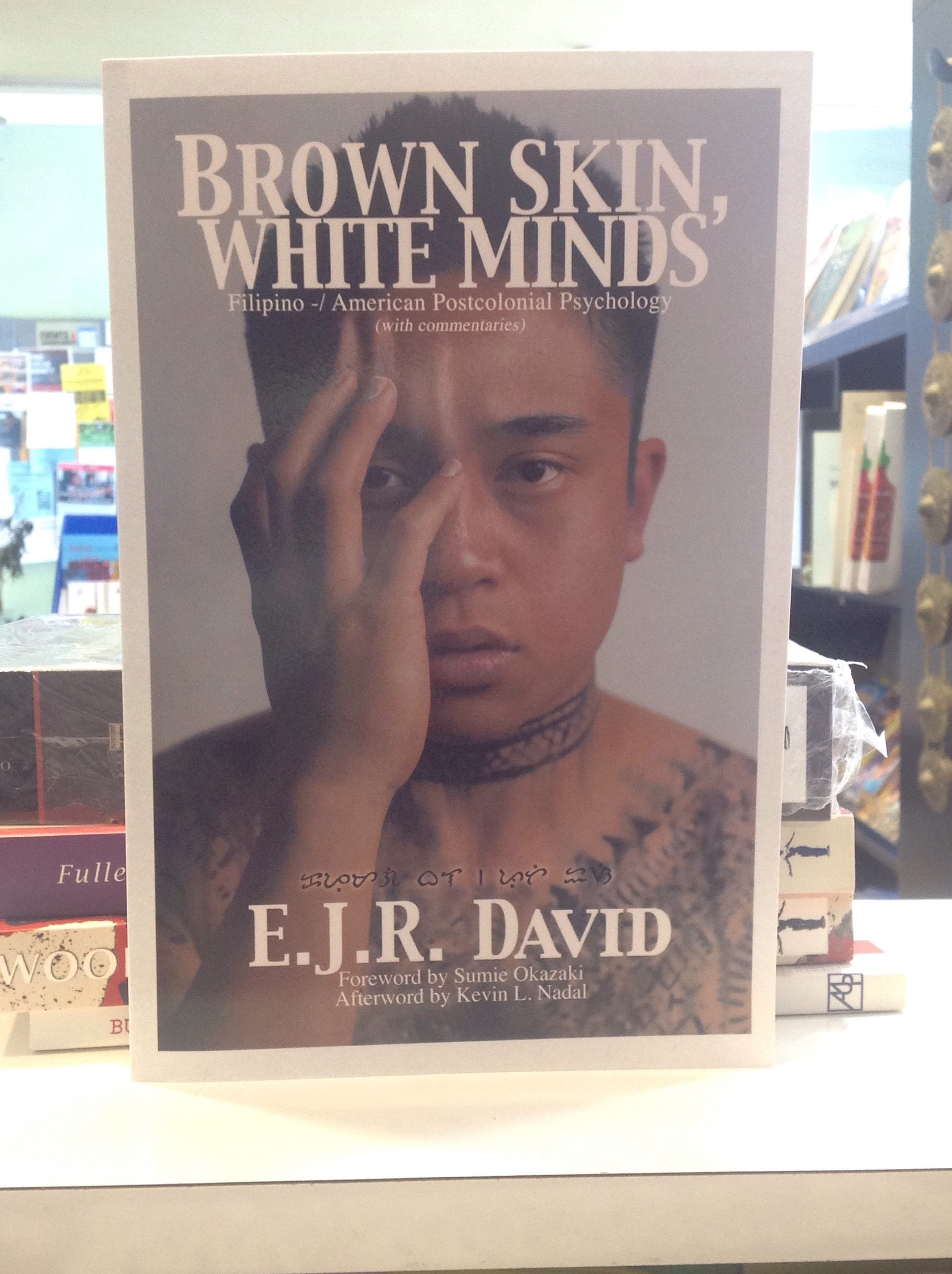 brown skin white minds filipino american postcolonial psychology