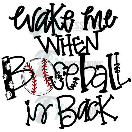 Wake me When Baseball is back