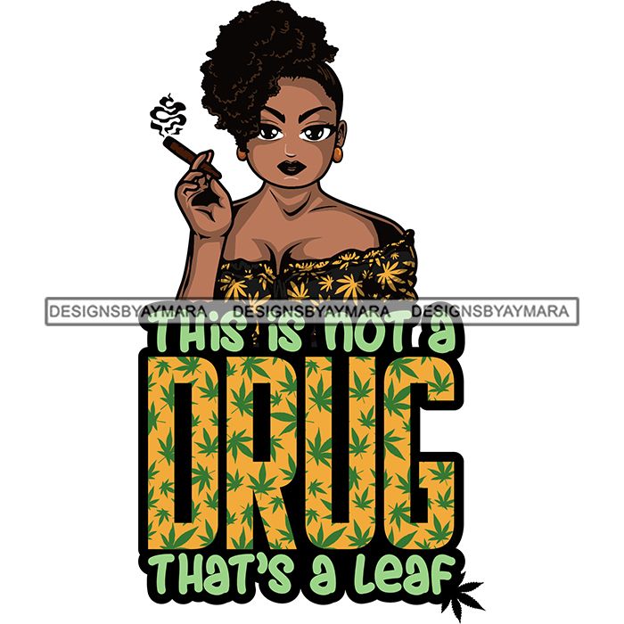 Afro Lola Smoking Pot Quotes Weed Joint Blunt Cannabis ...