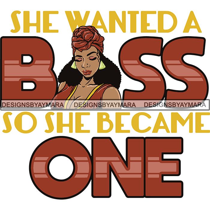 Free Free 87 Boss Lady Empowered Svg Black Woman Svg Free SVG PNG EPS DXF File