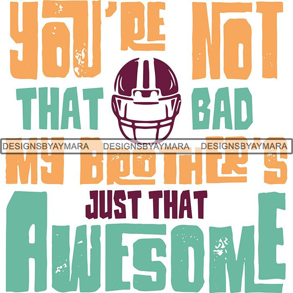 Download Football Quotes SVG Cutting Files For Cricut Silhouette ...