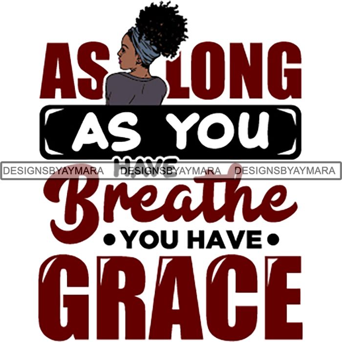 Download Black Proud Woman God Blessings Life Quotes SVG Files For Cutting and - DesignsByAymara