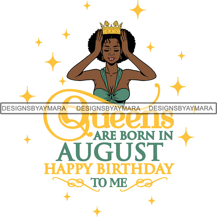 August Birthday Queen SVG Cutting Files For Cricut and More ...