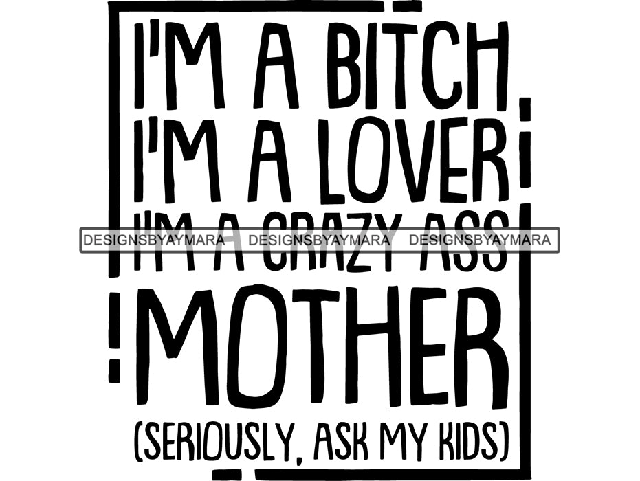 Download I'm A Bitch I'm A lover SVG Quotes Files For Silhouette ...