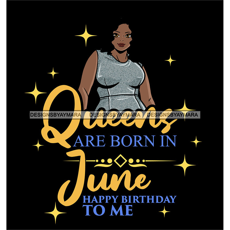 Afro Beauty Thick Woman Queens Are Born In June Birthday Calendar Year ...