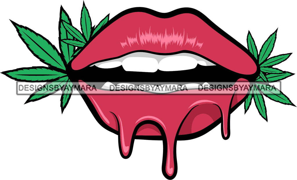 Download Sexy Dripping Lips Holding Blunt Weed Leaf Cannabis Medical Marijuana Designsbyaymara