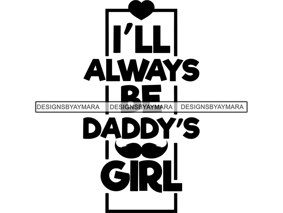 Download I will Always Be Father's Day Quotes SVG - DesignsByAymara