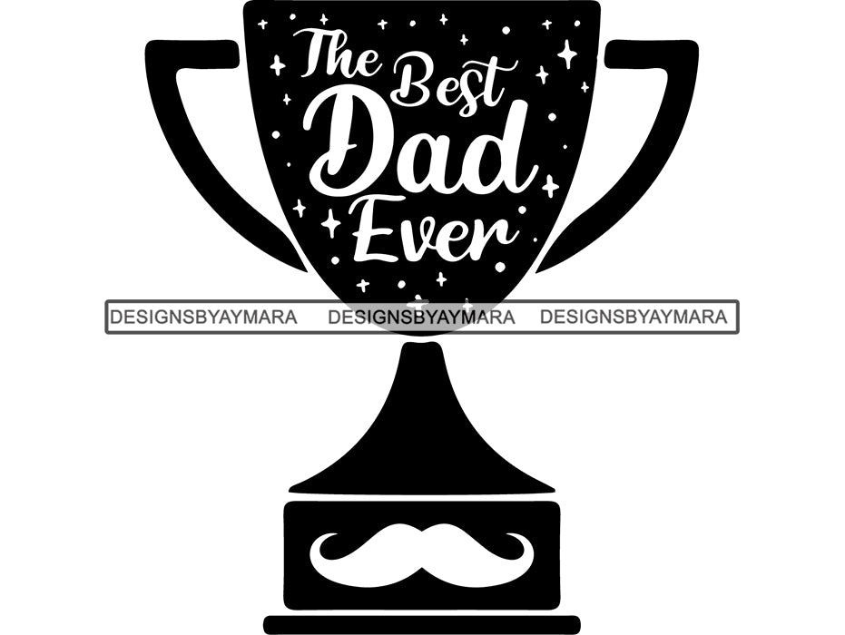 Download The Best Dad Ever Father's Day Quotes SVG - DesignsByAymara