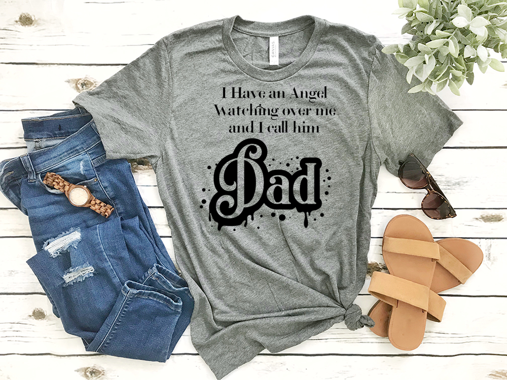 Download I Have an angel watching over me and I call him Dad SVG ...