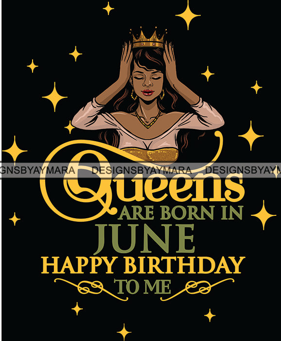 Download June Birthday Queen SVG Cutting Files For Cricut and More. - DesignsByAymara