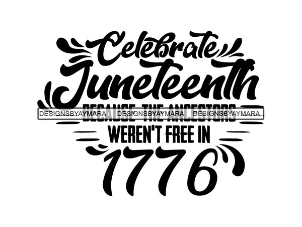 Download Juneteenth #3 SVG Quotes Cut Files For Silhouette and Cricut - DesignsByAymara