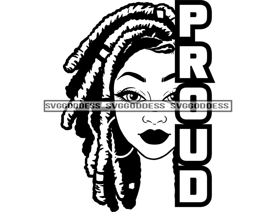 Proud Half Face Black Woman Locs Dreads In Bw Svg Png Vector Clipa Designsbyaymara