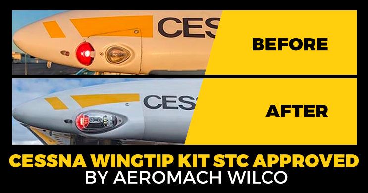 Cessna Wingtip kit STC Approved by AeroMach Wilco