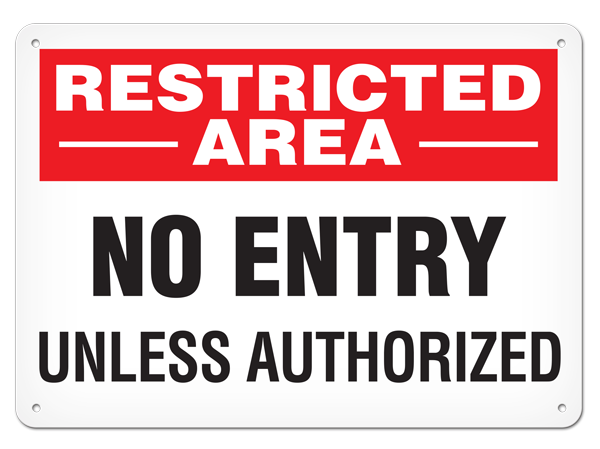 General Information Sign – Restricted Area No Entry – INCOM connect